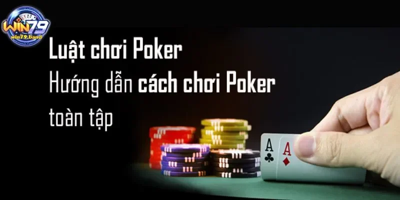 luật chơi Poker